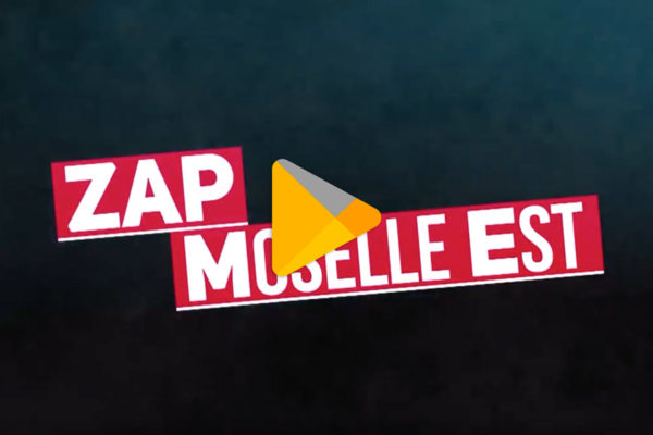 Emission TV8 Zap Moselle Est