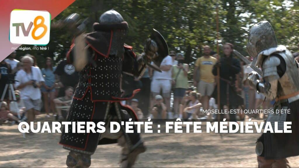 Quartiers d'été - Fête médiévale de Forbach